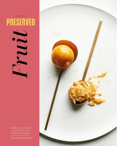 Бумажная книга «Preserved: Fruit: 25 Recipes», авторов Кортни Бернс, Дарра Голдштейн, Ричард Мартин - фото №1