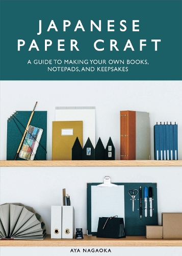 Бумажная книга «Japanese Paper Craft: A Guide to Making Your Own Books, Notepads, and Keepsakes», автор Ая Нагаока - фото №1