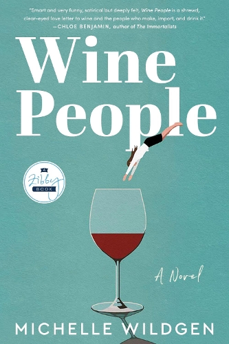 Паперова книга «Wine People: A Novel», автор Мішель Вільдген - фото №1
