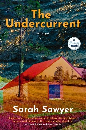 Бумажная книга «The Undercurrent: A Novel», автор Сара Сойер - фото №1