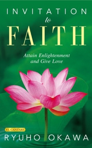 Паперова книга «Invitation to Faith: Attain Enlightenment and Give Love», автор Рюхо Окава - фото №1