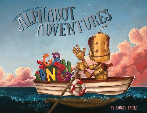 Паперова книга «Alphabot Adventures: A Robot ABC Book (ABC Books for Kids Ages 3-5)», автор Лорен Брієр - фото №1