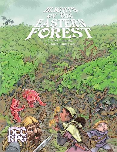Паперова книга «Blights of the Eastern Forest (DCC RPG)», автор Торін Томпсон - фото №1