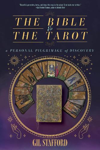 Бумажная книга «The Bible and the Tarot: A Personal Pilgrimage of Discovery», автор Гил В. Стаффорд - фото №1