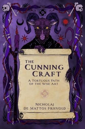 Бумажная книга «The Cunning Craft: A Tortuous Path of the Wise Art», автор Николай де Маттос Фрисволд - фото №1