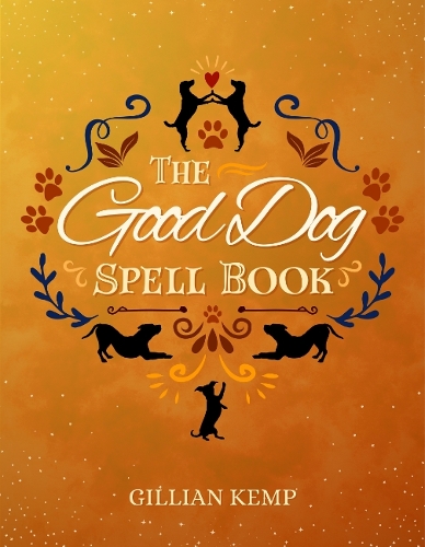 Паперова книга «The Good Dog Spellbook», автор Джилліан Кемп - фото №1