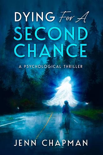 Бумажная книга «Dying For A Second Chance: A Psychological Thriller», автор Дженн Чепмен - фото №1