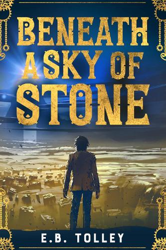 Бумажная книга «Beneath a Sky of Stone», автор Э.Б. Толли - фото №1