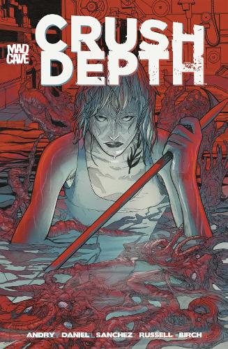 Паперова книга «Crush Depth», авторів Девід Ендрю, Тім Даніель - фото №1