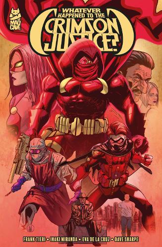 Бумажная книга «Whatever Happened to the Crimson Justice?», автор Франк Тиери - фото №1