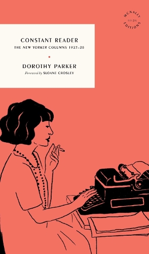 Бумажная книга «Constant Reader: The New Yorker Columns 192728», автор Дороти Паркер - фото №1
