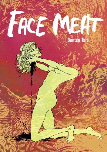 Бумажная книга «Face Meat», автор Таро Бонтен - фото №1