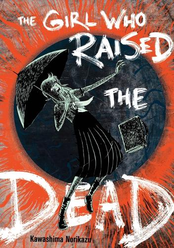 Паперова книга «The Girl Who Raised the Dead», автор Норіказу Кавашіма - фото №1