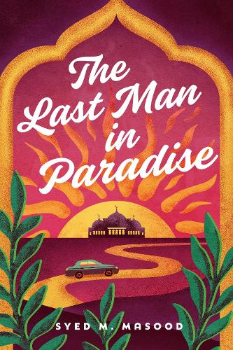 Бумажная книга «The Last Man in Paradise», автор Сайед М. Масуд - фото №1