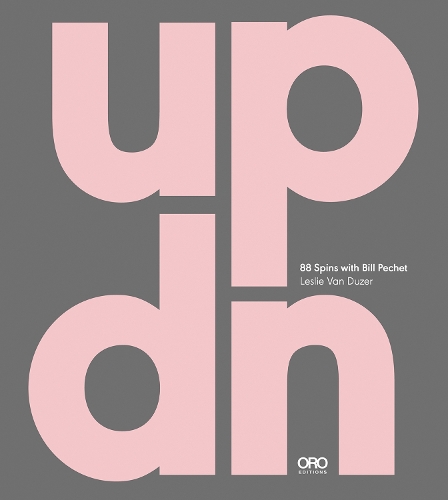 Бумажная книга «UP|DN: 88 Spins with Bill Pechet», автор Лесли Ван Дузер - фото №1