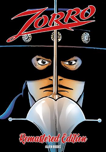 Паперова книга «Zorro Remastered Edition», авторів Едуардо Ріссо, Говард Чайкін - фото №1