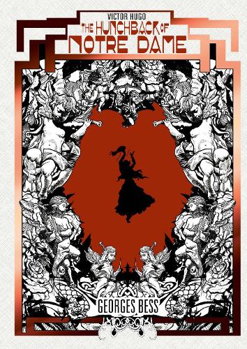 Бумажная книга «THE HUNCHBACK OF NOTRE DAME by Georges Bess», авторов Жорж Бесс, Виктор Гюго - фото №1