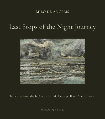 Паперова книга «Last Stops of the Night Journey», авторів Майло Де Анджеліс, Сьюзен Стюарт - фото №1