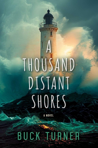 Бумажная книга «A Thousand Distant Shores», автор Бак Тернер - фото №1