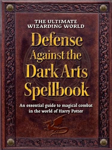Паперова книга «The Ultimate Wizarding World Defense Against the Dark Arts Spellbook: An essential guide to magical combat in the world of Harry Potter», автор The Editors of MuggleNet - фото №1