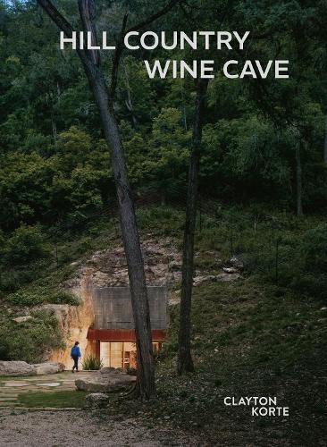 Бумажная книга «Hill Country Wine Cave: Clayton Korte», авторов Канан Йетмен, Том Кундиг - фото №1