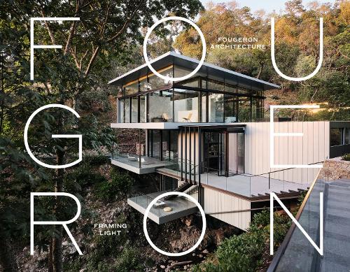 Паперова книга «Fougeron Architecture: Framing Light», автор Енн Фужерон - фото №1