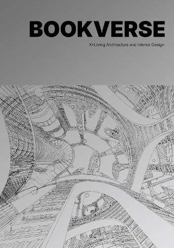 Бумажная книга «Bookverse: X+Living Architecture and Interior Design», автор Ли Сян - фото №1