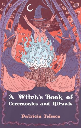 Бумажная книга «A Witch's Book of Ceremomies and Rituals», автор Патриция Телеско - фото №1