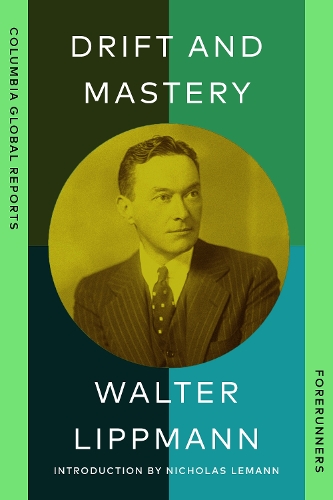 Бумажная книга «Drift and Mastery», автор Уолтер Липпманн - фото №1