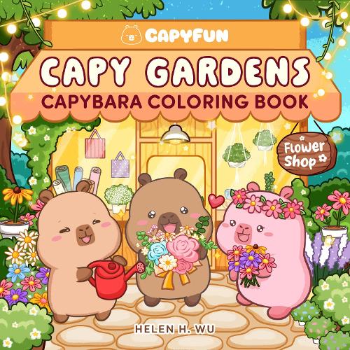 Паперова книга «Capy Gardens: Capybara Coloring Book», автор Хелен Х. Ву - фото №1