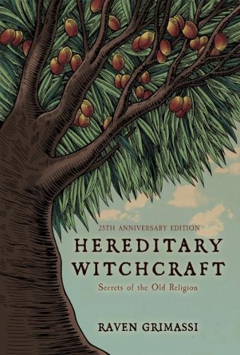 Бумажная книга «Hereditary Witchcraft - 25th Anniversary Edition: Secrets of the Old Religion», автор Рэйвен Гримасси - фото №1