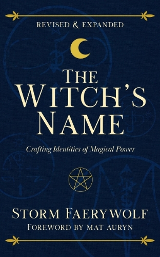 Бумажная книга «The Witch's Name: Crafting Identities of Magical Power», автор Шторм Фаервольф - фото №1