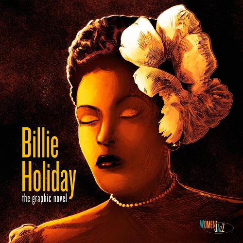 Паперова книга «Billie Holiday: The Graphic Novel: Women in Jazz», авторів Девід Калькано, Ебоні Гілберт - фото №1