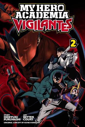 Бумажная книга «My Hero Academia. Vigilantes. Volume 2», авторов Кохэй Хорикоси, Хидэюки Фурухаси - фото №1
