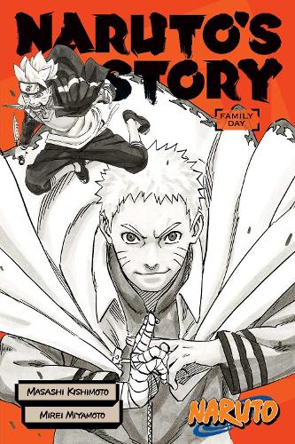 Паперова книга «Naruto. Naruto’s Story. Family Day», авторів Масаси Кісімото, Мірей Міямото - фото №1