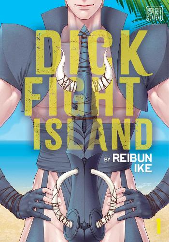 Бумажная книга «Dick Fight Island, Vol. 1», автор Рейбун Айк - фото №1