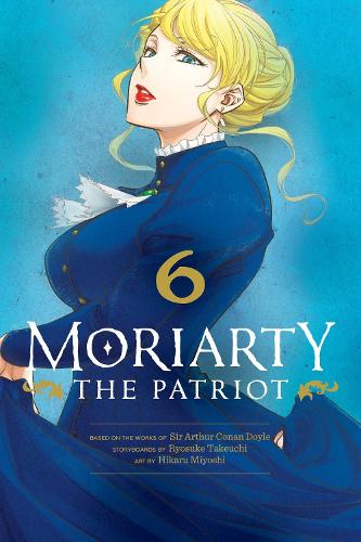 Паперова книга «Moriarty the Patriot. Volume 6», автор Рьосуке Такеучі - фото №1