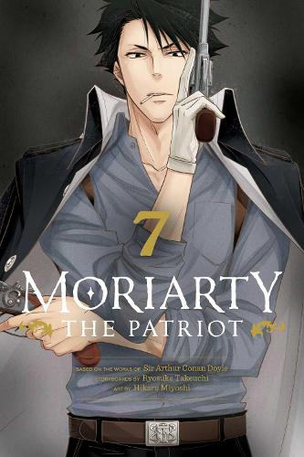 Бумажная книга «Moriarty the Patriot. Volume 7», автор Рёсукэ Такеучи - фото №1