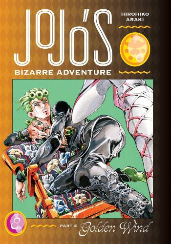 Бумажная книга «JoJo's Bizarre Adventure: Part 5--Golden Wind. Volume 8», автор Хирохико Араки - фото №1