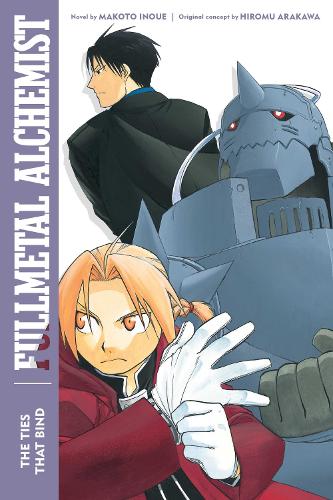 Бумажная книга «Fullmetal Alchemist: The Ties That Bind: Second Edition», автор Макото Иноуэ - фото №1