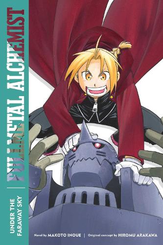 Бумажная книга «Fullmetal Alchemist: Under the Faraway Sky: Second Edition», автор Макото Иноуэ - фото №1