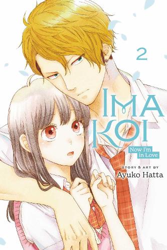 Бумажная книга «Ima Koi. Now I'm in Love. Volume 2», автор Аюко Хатта - фото №1