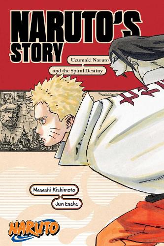 Паперова книга «Naruto: Naruto's Story—Uzumaki Naruto and the Spiral Destiny», автор Дзюн Есака - фото №1