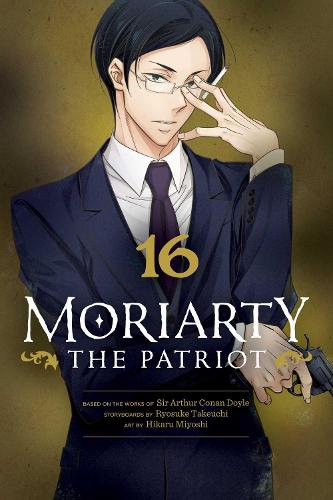 Паперова книга «Moriarty the Patriot, Vol. 16», автор Рьосуке Такеучі - фото №1