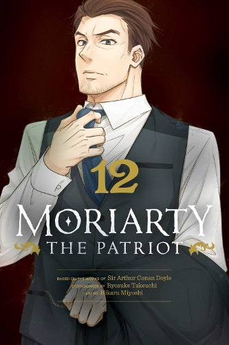 Бумажная книга «Moriarty the Patriot, Vol. 12», автор Рёсукэ Такеучи - фото №1