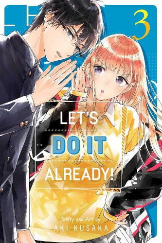 Бумажная книга «Let's Do It Already!, Vol. 3», автор Аки Кусака - фото №1