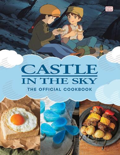 Бумажная книга «Castle in the Sky: The Official Cookbook», автор Студия Ghibli - фото №1