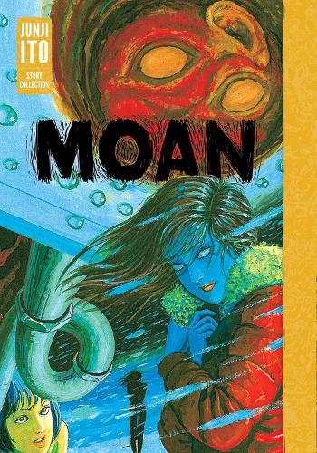 Паперова книга «Moan: Junji Ito Story Collection», автор Джюнджі Іто - фото №1