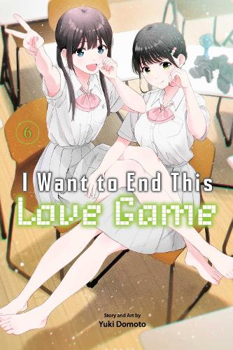 Бумажная книга «I Want to End This Love Game, Vol. 6», автор Юки Домото - фото №1