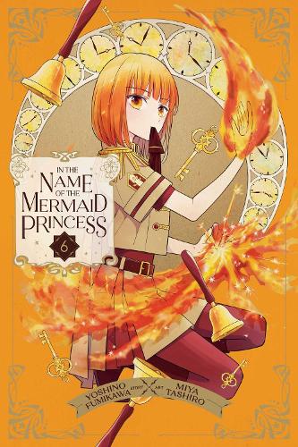 Бумажная книга «In the Name of the Mermaid Princess, Vol. 6», автор Ёсино Фумикава - фото №1